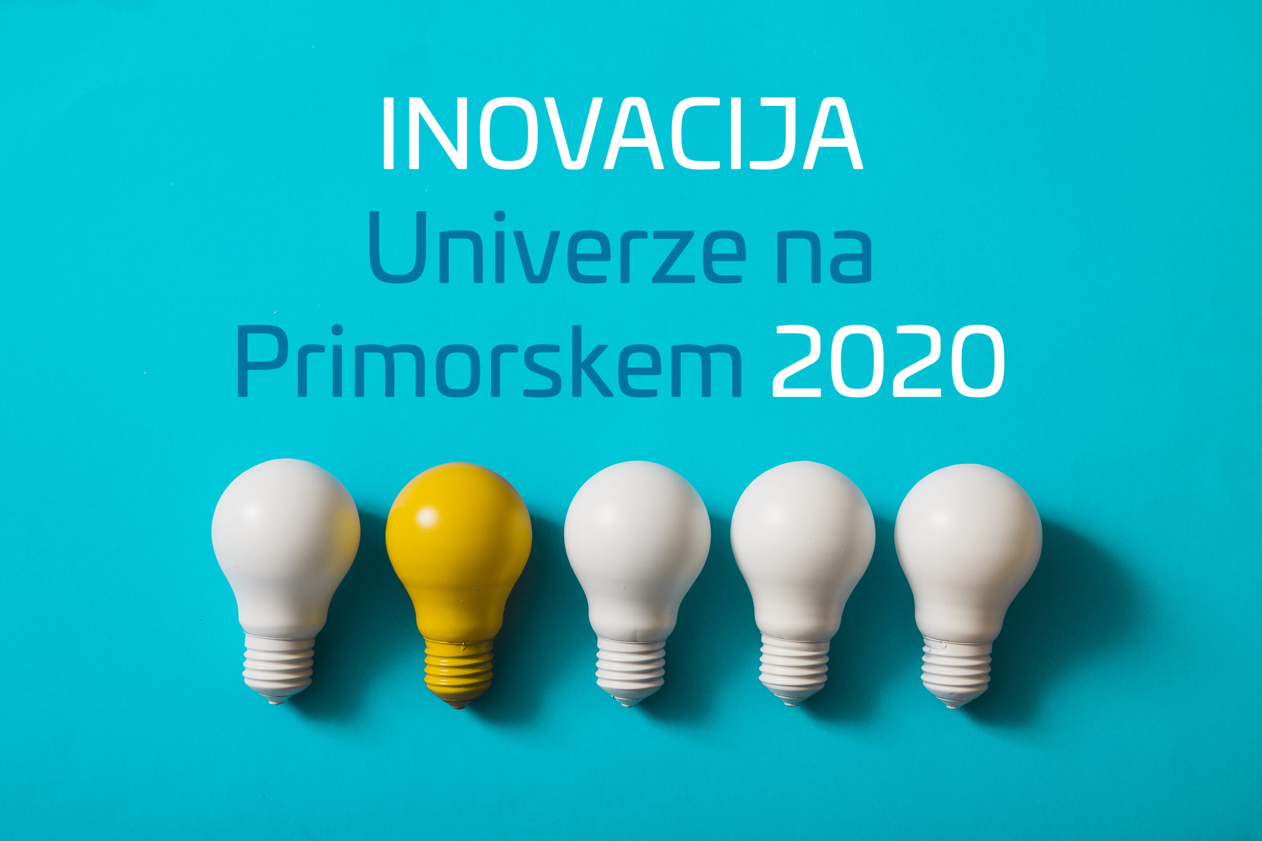 Vabljeni na natečaj “Inovacija Univerze na Primorskem 2020”